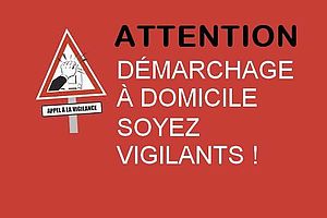 Attention ! Alerte aux Démarchages Frauduleux et Intrusifs